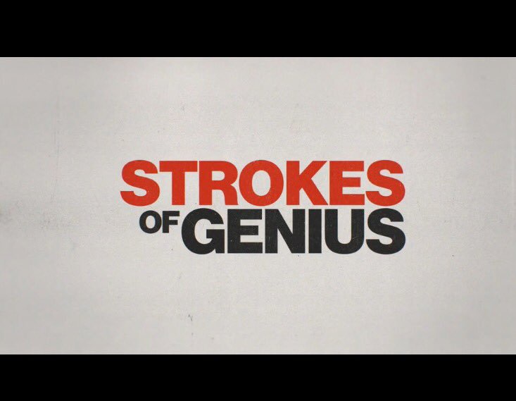 strokes of genius