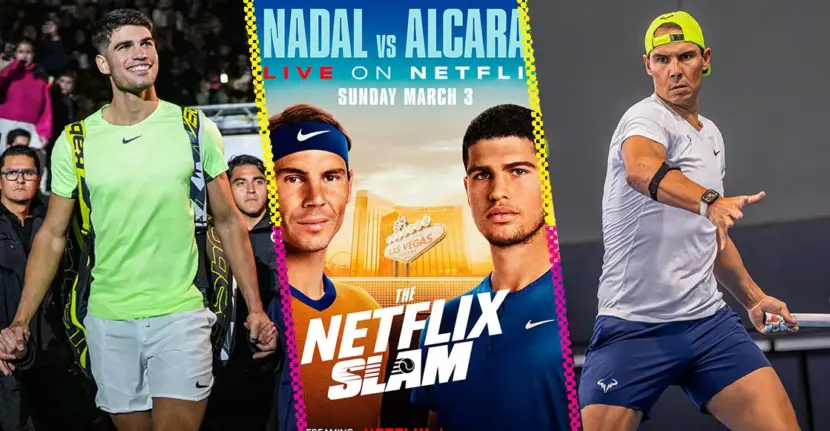 Netflix ще излъчва мач между Надал и Алкарас